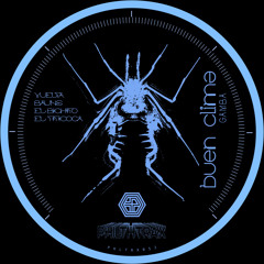 PREMIERE: buen clima - El Bichito [Philthtrax]