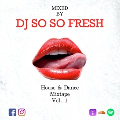House Dance Mixtape Vol. 1