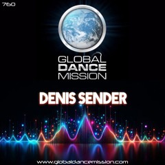 Global Dance Mission 760 (Denis Sender)