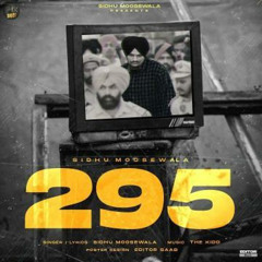 295 (Official Audio) | Sidhu Moose Wala | The Kidd | Moosetape