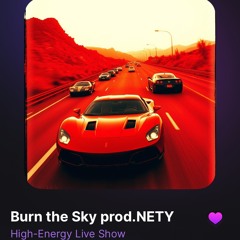 Burn the Sky prod nety.mp3