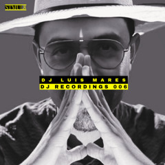 DJ LUIS MARES :: DJ Recordings 006 :: AFRO HOUSE