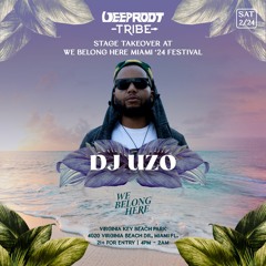 DJ UZO - V10 Sessions 001 - We Belong Here Festival - DeepRoot Tribe Stage