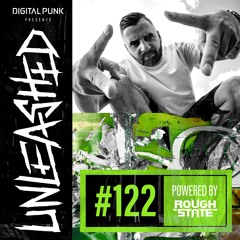 122 | Digital Punk - Unleashed Powered By Roughstate