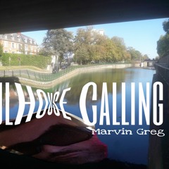 Mulhouse Calling Marvin Greg