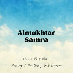 Samra - سمرا (Produced by DubCaravan)