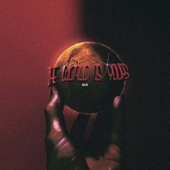 THE WORLD IS YOURS - LA K
