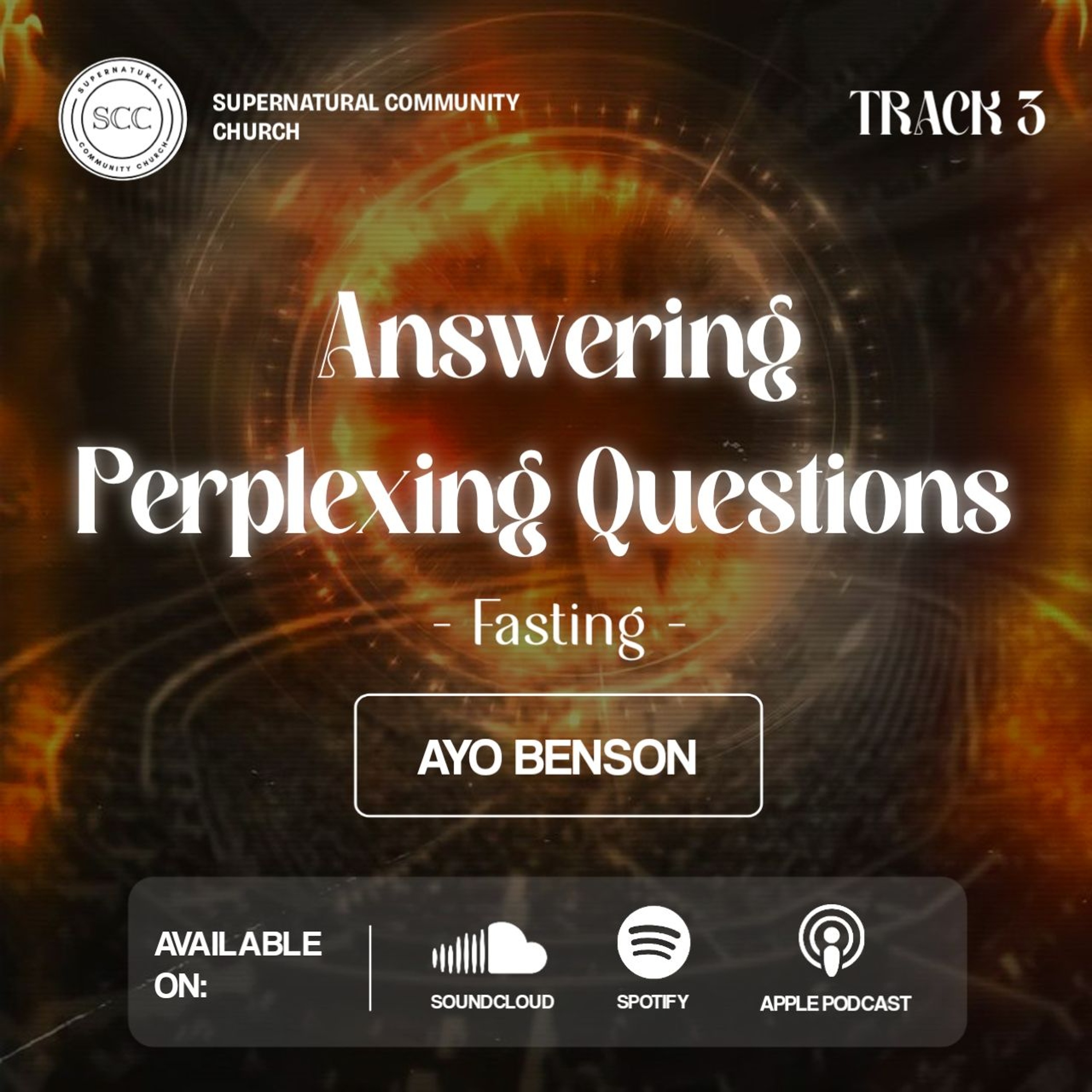 Answering Perplexing Questions (Fasting) 3