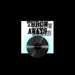 MUSIC IS THE ANSWER - Throwaways #1