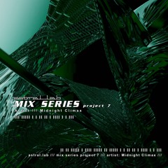 MIX SERIES: project 7 - Midnight Climax