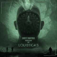 Dirty Matrix Podcast by Louisticks