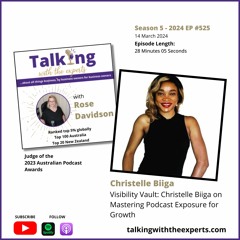 2024 EP525 Visibility Vault: Christelle Biiga on Mastering Podcast Exposure for Growth