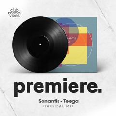 PREMIERE: Sonantis - Teega (Original Mix) [Mirror Walk]