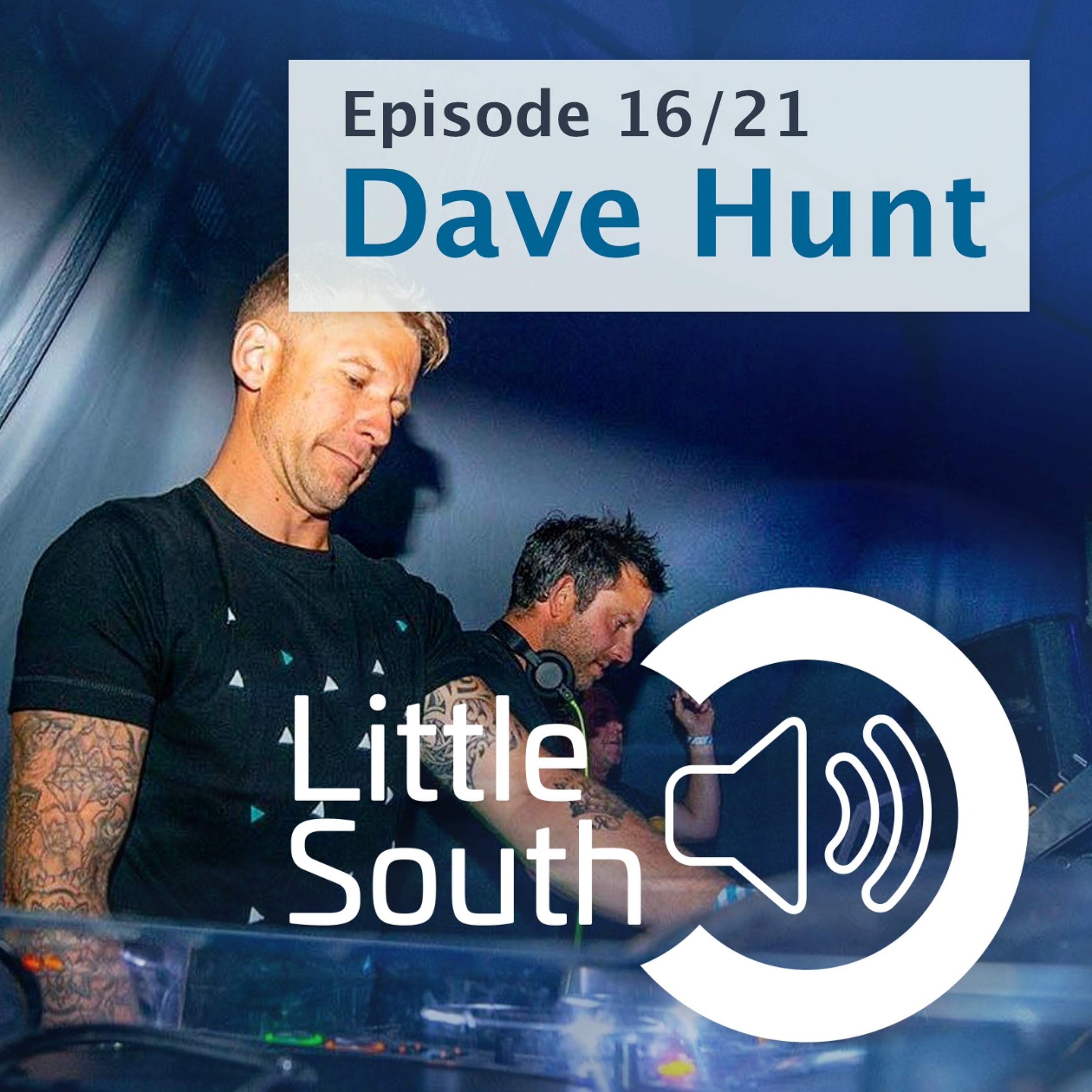 Episode 16/21 | Dave Hunt | Podcast Mixes episode artwork