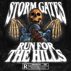 RUN FOR THE HILLS (PROD. BRAINMATTER)