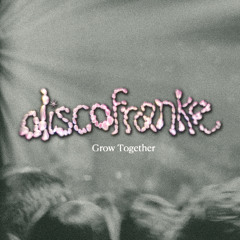 Grow Together