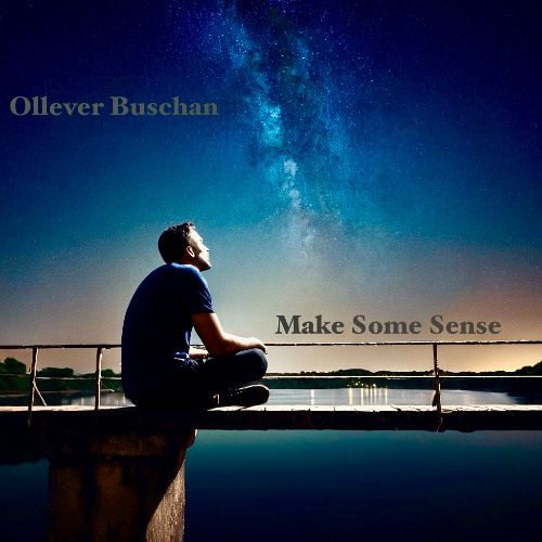 Ollever Buschan - Make Some Sence (Original Mix)