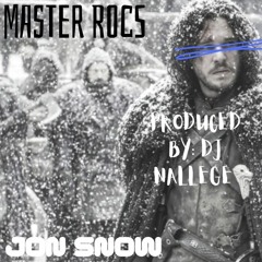 Jon Snow (Composed by DJ Nallege)