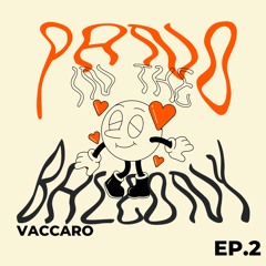 EP. 2 PANO IN THE BALCONY - mix VACCARO
