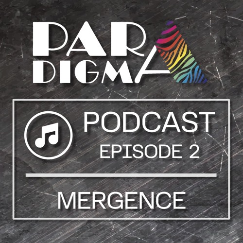 DigmaCast #02, Mergence