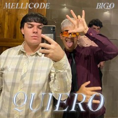 Quiero - Bigo ft. Mellicode (Prod. alkooyemiliano + Kapts)