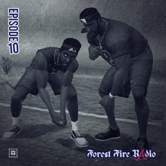 Forest Fire Radio Episode 10: Underground Atlanta Edition