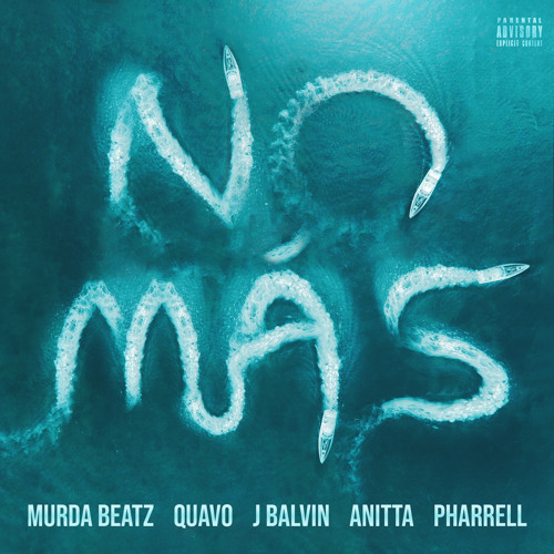 Murda Beatz - NO MÁS (feat. Quavo, J. Balvin, Anitta, and Pharrell)