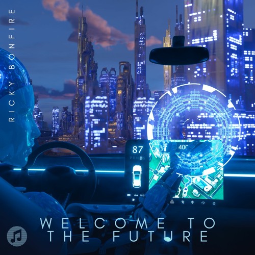 Stream Welcome To The Future by Ricky Bonfire | Listen online for free ...