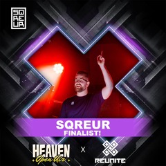 FINALIST: Reunite at Heaven Open Air - DJ Contest SQREUR