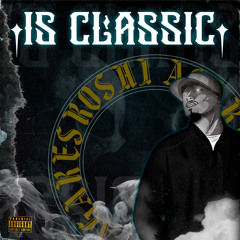 Is Classic (Remix) [feat. ESE BROO, Esnortcor, King Dacer, Mundana, Racsofobia & Rapbrina]