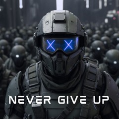 Never Give Up