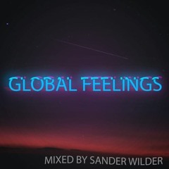 Sander Wilder Presents  Global Feelings - February 2023 Show