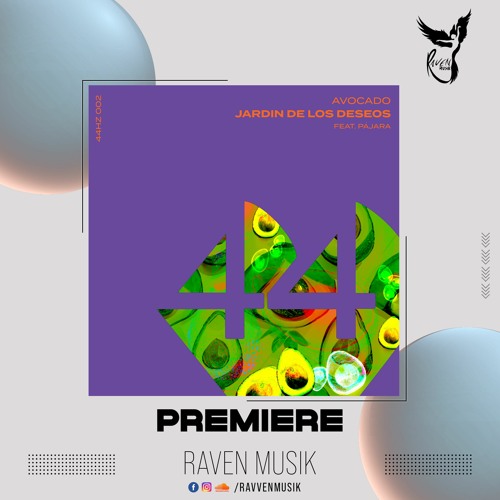 PREMIERE: Avocado - Jardín De Los Deseos Feat. Pájara (Vakabular Remix) [44 Hertz]