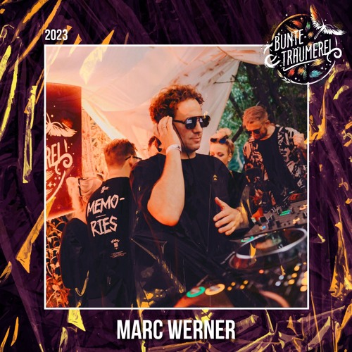 Marc Werner - Bunte Träumerei 2023