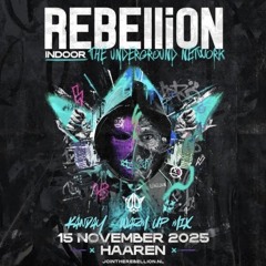 Rammen met je bek 9.0! Rebellion Indoor Warm Up