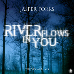 Jasper Forks - River Flows In You (S.B.P Bootleg Mix)