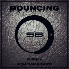 Stephan Crown, EiZer G - Bouncing