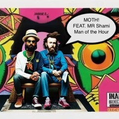 Man of the Hour(MOTH) Feat. Mr. Shami