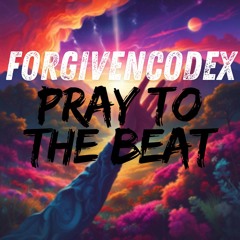 Pray To The Beat (Hardstyle)