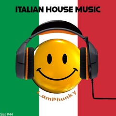 Italian House Mix - Set #44 - Just Feel Your Body Groove. 13th November 2020