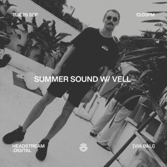 SUMMERSOUND w/ VELL - Wednesday 27th September