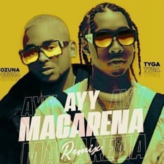 Tyga - Ft - Ozuna - Ayy - Macarena - Da -  - R-reggaeton - Remix1 - Dj - Melma rd