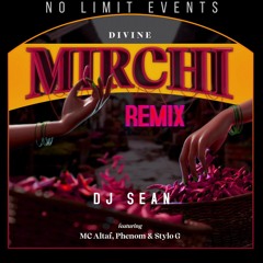 Divine - Mirchi - DJ SEAN Remix