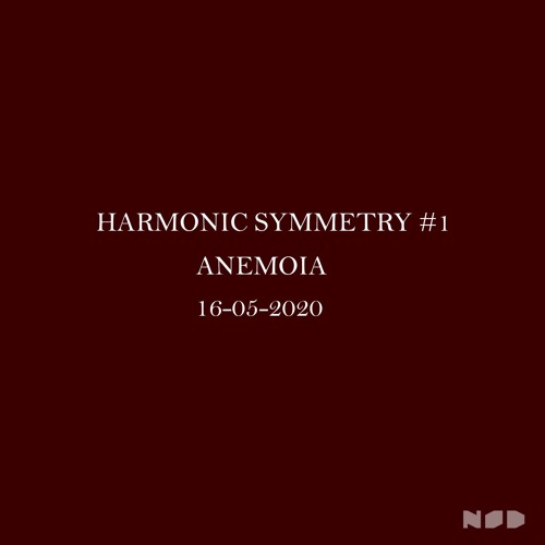 Harmonic Symmetry #1  -ANEMOIA-