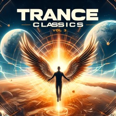 Trance Classics Vol.3 mix 🔥