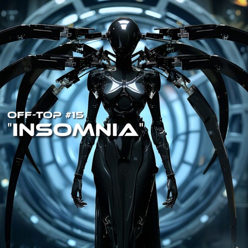Melodic Techno & Progressive House Mix 2025 "Insomnia" OFF-TOP #15 Argy SCRIPT Airsand TuraniQa