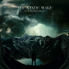 The Static Wake - Terrified (feat. Brian Herder)
