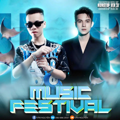 Nonstop - Music Festival (Vol 37) - Văn Nguyên & Thành Công
