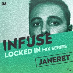 LOCKED IN #08 - Janeret