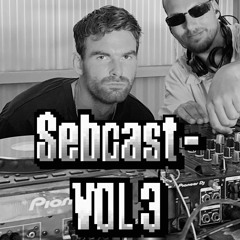 Sebcast - VOL.3